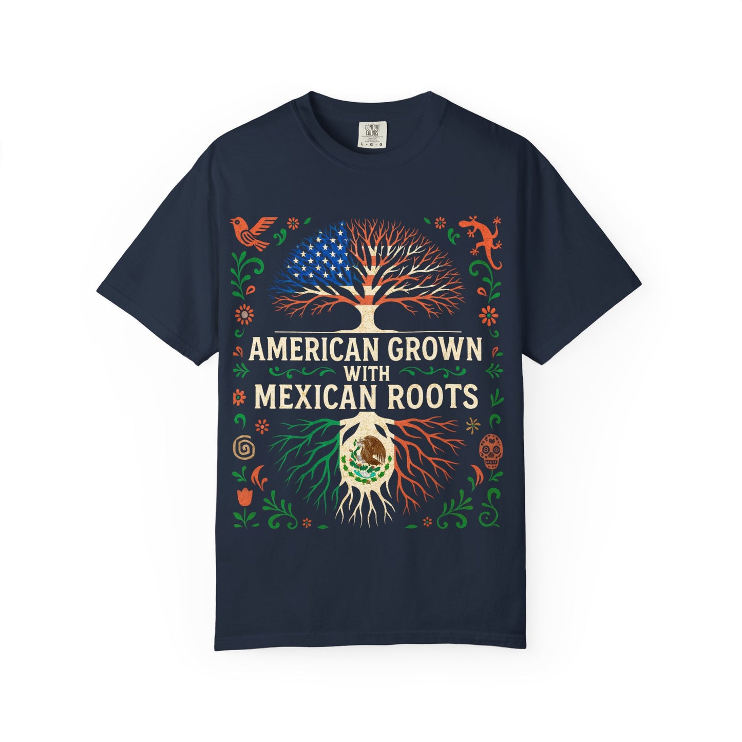 Cultural Roots Unisex T-shirt, American Grown with Mexican Roots Tee, Heritage Apparel, Eco-friendly Gift, Casual Wear, Holiday Celebration