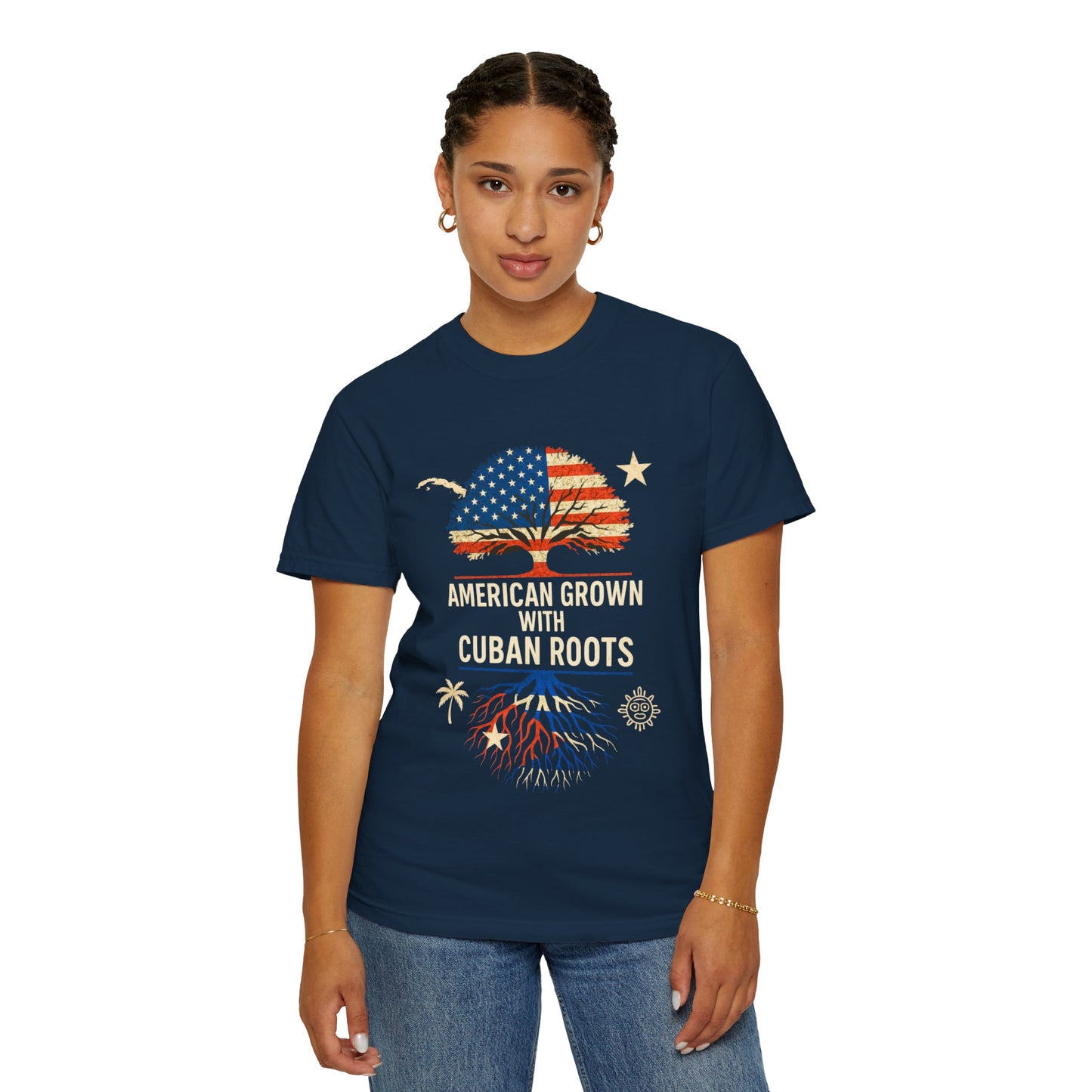 American Grown Cuban Roots T-shirt - Unisex Garment-Dyed Tee, Perfect for Independence Day, Cultural Celebrations, Casual Wear