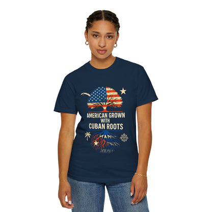 American Grown Cuban Roots T-shirt - Unisex Garment-Dyed Tee, Perfect for Independence Day, Cultural Celebrations, Casual Wear
