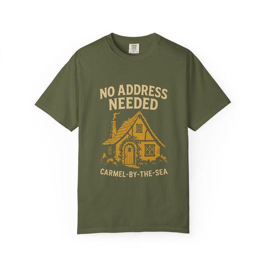 No Address Needed T-Shirt – Carmel-by-the-Sea Cottagecore Tee with Whimsical Charm